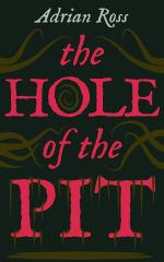 The Hole of the Pit by Adrian Ross (cover)