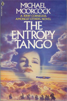 Cover to The Entropy Tango by Michael Moorcock