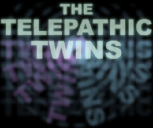 The Telepathic Twins